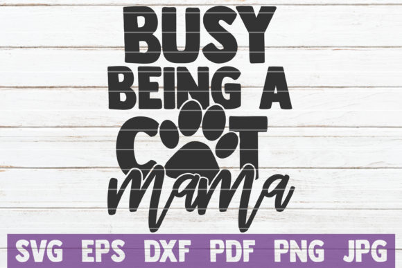 Busy Being a Cat Mama SVG Cut File Review